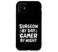 Chirurgien par Day Gamer by Night Salle d'opération Chirurgie Humour Coque pour iPhone 11