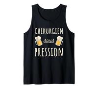 Chirurgien sous Pression Original Humour médical drôle bière Débardeur