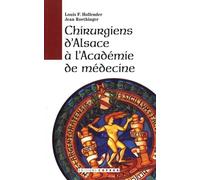 Chirurgiens d'Alsace à l'Académie de médecine