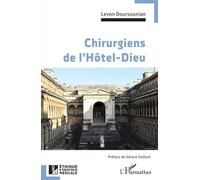 Chirurgiens de l'Hôtel-Dieu – L'Harmattan