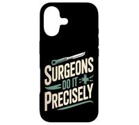 Chirurgiens Le Font avec précision drôle Chirurgie Humour Coque pour iPhone 17