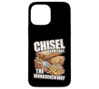 Chisel and Chat: The Workbench Way Coque pour iPhone 13 Pro Max