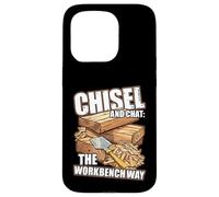 Chisel and Chat: The Workbench Way Coque pour iPhone 15 Pro