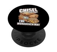 Chisel and Chat: The Workbench Way PopSockets PopGrip Adhésif