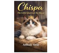 Chispa, The Little Queen of the House