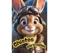 Chistes para niños (Spanish Edition): Libro de chistes para niños a partir de 7 años