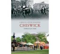 Chiswick Through Time Hammond, Peter (Auteur)