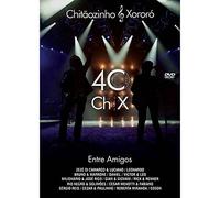 Chitãozinho & Xororó - 40 Anos Entre Amigos