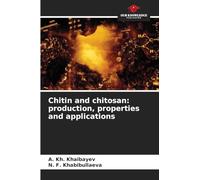 Chitin and chitosan: production, properties and applications
