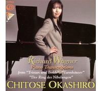 Okashiro, Chitose - Plays Wagner Piano Transcription