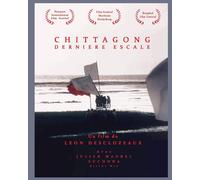 Chittagong: The Last Stopover ( Chittagong: Dernière escale )