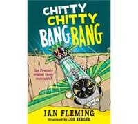 Chitty Chitty Bang Bang The Magical Car by Ian Fleming & Illustrated by Joe Berger Ian Fleming Illustrated by Joe Berger (Auteur)