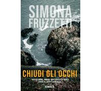 Chiudi gli occhi