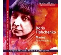 Chivzhel / Karelian State Philharmonic O Boris Tishchenko - 'Marina': Symph (CD)