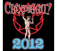 Chixdiggit! - 2012