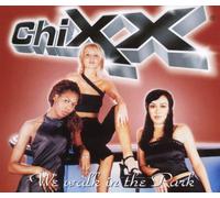 Chixx - We Walk in the Park