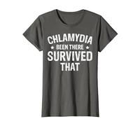 Chlamydia Been There Survived That T-Shirt, Femme, Asphalte, S