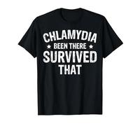 Chlamydia Been There Survived That T-Shirt, Homme, Noir, S