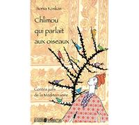 Sonia Koskas - Chlimou qui parlait aux oiseaux - Contes juifs de la Méditerranée - Broché