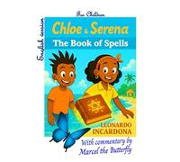 Chloé and Serena - The Book of Spells: English version