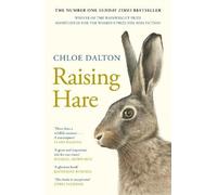 Chloe Dalton Raising Hare (Poche)