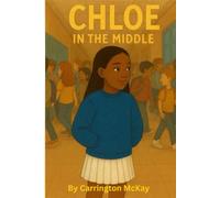 Chloe in the Middle