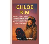 CHLOE KIM: Soaring Beyond Limits - The Snowboarder Who Redefined Fearless Dreams and Inspired a New Generation