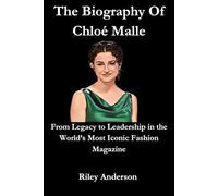 chloe malle’Biography: From Legacy to Leadership in the World’s Most Iconic Fashion Magazine