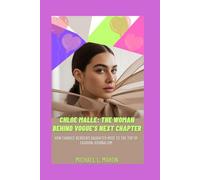 CHLOE MALLE: THE WOMAN BEHIND VOGUE’S NEXT CHAPTER: HOW CANDICE BERGEN’S DAUGHTER ROSE TO THE TOP OF FASHION JOURNALISM