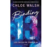 Chloe Walsh Binding 13 (Spanish Edition) (Poche) CHICOS DE TOMMEN, LOS