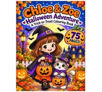 Chloe & Zoe: Halloween Adventure: A Trick-or-Treat Colouring Book