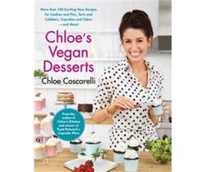 Chloes Vegan Desserts by Chloe Coscarelli Coscarelli, Chloe (Auteur)