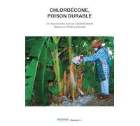Chlordécone, poison durable