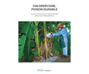 Chlordécone, poison durable