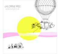 Chlorine Free - New Basics #1 [Import]