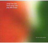 CHO,JUNGHEE / CHO,SOONJONG - Jung-Hee Cho & Soon-Jong Cho Play Bill Evans