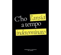 C'ho l'ansia a tempo indeterminato: Taccuino divertente per un collega, amico, amica | Idea regalo da ufficio | Quaderno puntinato per appunti