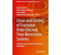 Choas and Control of Fractional Order Discrete Time Memristive Systems: Analytical Approaches and Numerical Simulations