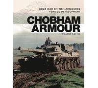Chobham Armour: Cold War British Armoured Vehicle Development