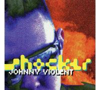 Violent, Johnny - Shocker