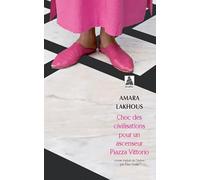 Choc des civilisations pour un ascenseur Piazza Vittorio - Amara Lakhous - Actes sud - Poche - Roman