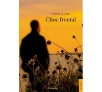 Choc frontal - ROUGE-C - Jets D'encre - broché - Roman