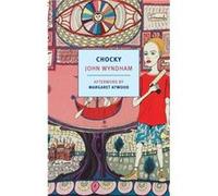 Chocky by John Wyndham & Afterword by Margaret Atwood John Wyndham Afterword by Margaret Atwood (Auteur)