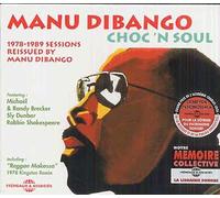 Choc'n Soul, 1978-1989 Sessions Reissued By Manu Dibango