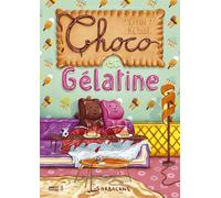 Choco et Gélatine - Yann Kebbi - Sarbacane - broché - Album jeunesse dès 6 ans