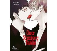 Choco Strawberry Vanilla - Psyche Delico - Boy's Love - broché - Manga