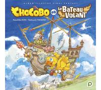 Kazuhiko Aoki – Chocobo et le bateau volant – Manga broché – Kurokawa