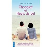 Chocolat et Fleurs de Sel - Joëlle Loeuille - City - Poche - Roman