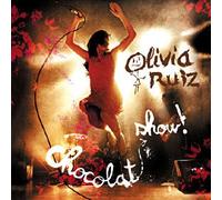 Olivia Ruiz - Chocolat Show: Live