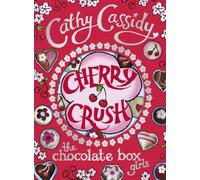Chocolate Box Girls: Cherry Crush